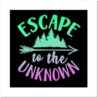 Escape To The Unknown Posters and Art